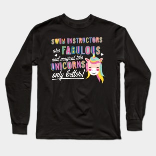 Swim Instructors are like Unicorns Gift Idea Long Sleeve T-Shirt